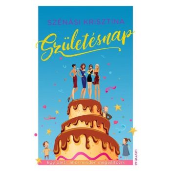 Szénási Krisztina: Születésnap