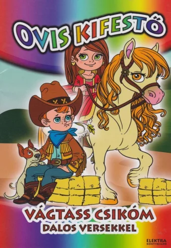 Ovis kifestő - Vágtass csikóm - dalos versekkel