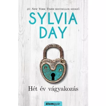 Sylvia Day Hét év vágyakozás