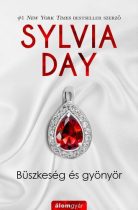 Sylvia Day Büszkeség és gyönyör