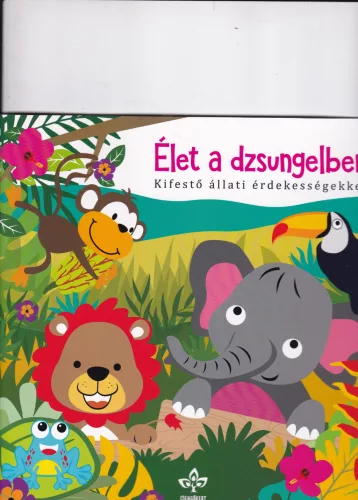 Bogos Katalin:  Élet a dzsungelben