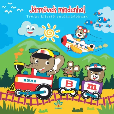Bogos Katalin:  Járművek mindenhol - Tréfás kifestő autóimádóknak