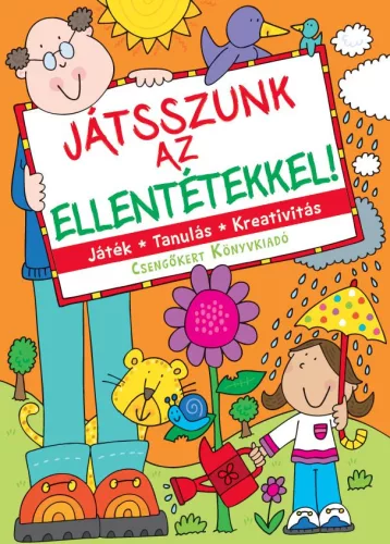 Játsszunk az ellentétekkel! 