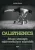 Ashley Kalym: Calisthenics