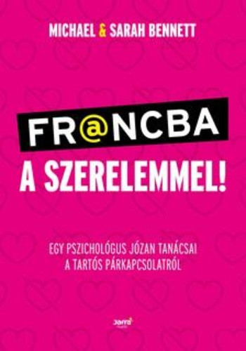 Michael Bennett · Sarah Bennett: Fr@ncba a szerelemmel