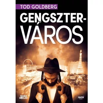 Tod Goldberg Gengszterváros 