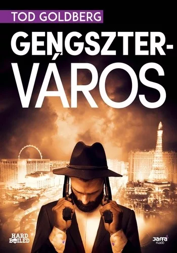 Tod Goldberg Gengszterváros 