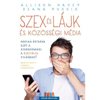   Allison Havey · Deana Puccio: Szex és lájk és közösségi média
