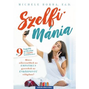 Michele Borba: Szelfimánia