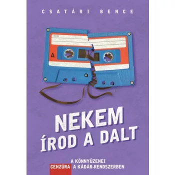 Csatári Bence: Nekem írod a dalt