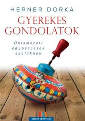 Herner Dorka: Gyerekes gondolatok