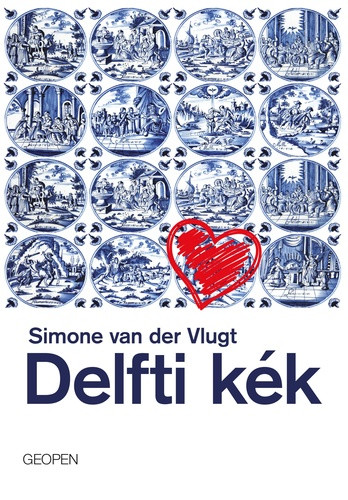 Simone van der Vlugt: Delfti ​kék