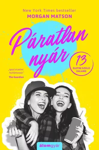 Morgan Matson: Páratlan nyár