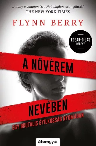 Flynn Berry: A ​nővérem nevében