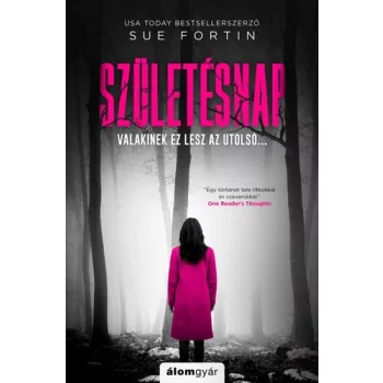 Sue Fortin: Születésnap