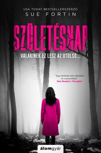 Sue Fortin: Születésnap