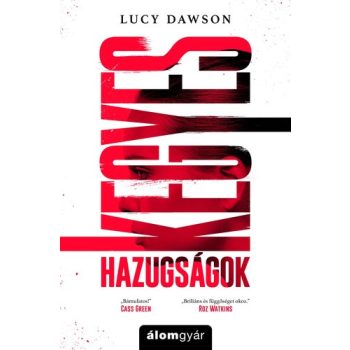 Lucy Dawson: Kegyes hazugságok