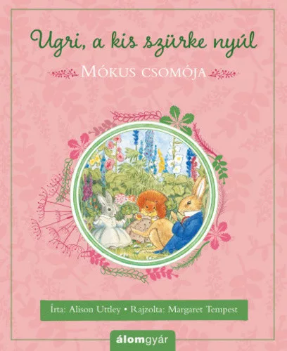 Alison Uttley Mókus ​csomója (Ugri, a kis szürke nyúl)