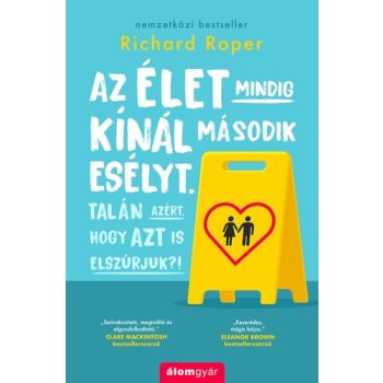 Richard Roper: Az élet mindig kínál második esélyt