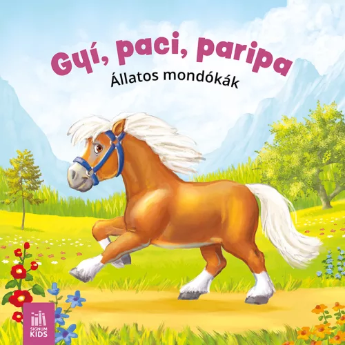 Gyí, paci, paripa – Állatos mondókák