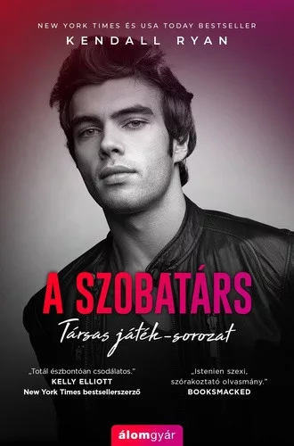 Kendall Ryan: A szobatárs (Társas játék 1.)