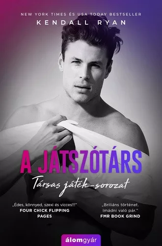 Kendall Ryan: A ​játszótárs (Társas játék 2.)