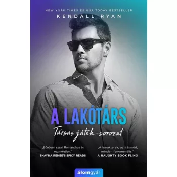Kendall Ryan: A lakótárs (Társas játék 3.)