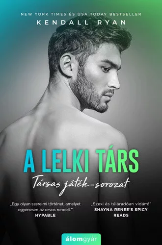 Kendall Ryan: A lelki társ (Társas játék 4.)