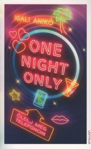 Igali Anikó: One Night Only