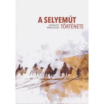 Wang Xuejun - A ​selyemút története