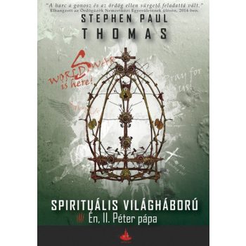   Stephen Paul Thomas: Én, ​II. Péter pápa (World War S – Spirituális világháború 4.)