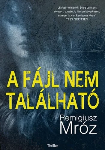 Remigiusz Mróz: A fájl nem található