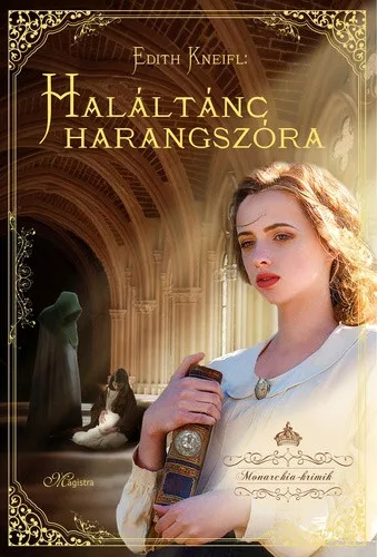Edith Kneifl: Haláltánc harangszóra