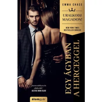 Emma Chase: Egy ágyban a herceggel