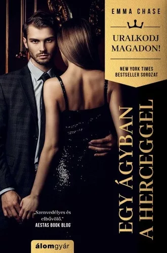 Emma Chase: Egy ágyban a herceggel