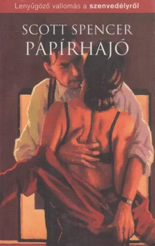 Scott Spencer - Papírhajó 