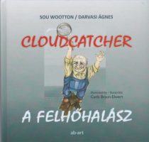Sou Wootton: Cloudcatcher ​/ A felhőhalász