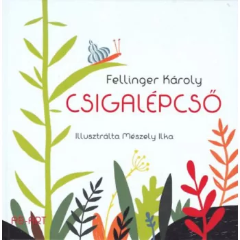 Fellinger Károly: Csigalépcső