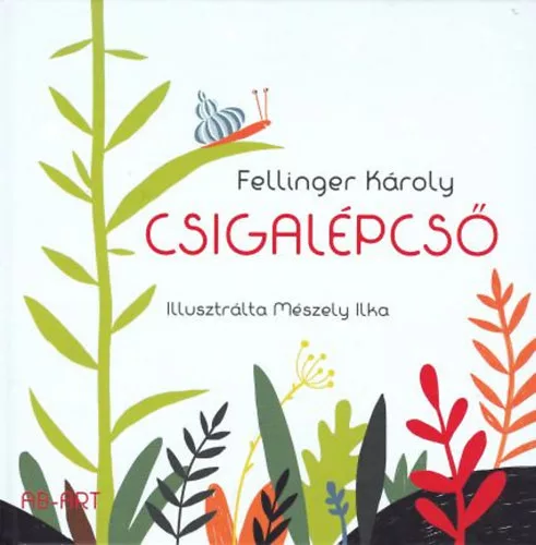Fellinger Károly: Csigalépcső