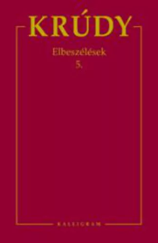 Krúdy Gyula: Elbeszélések 5.