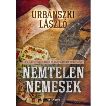 Urbánszki László: Nemtelen nemesek Antikvár
