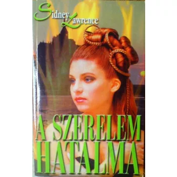 Sidney Lawrence A ​szerelem hatalma antikvár