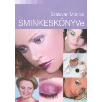 Szalavári Mónika sminkeskönyve Jó állapotú antikvár