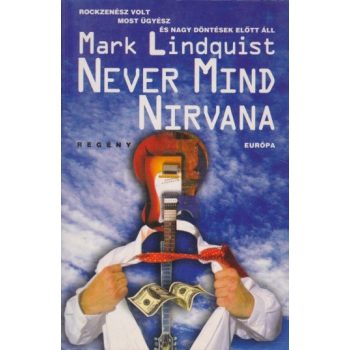 Mark Lindquist - Never ​Mind Nirvana