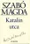 Szabó Magda: Katalin utca Jó állapotú antikvár