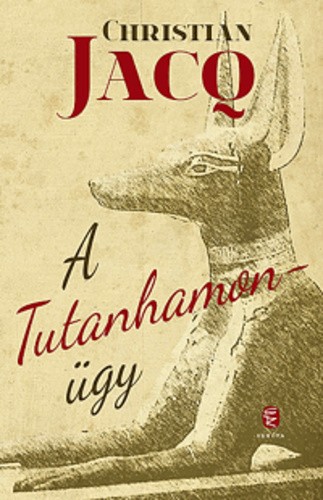 Christian Jacq - A Tutanhamon-ügy Antikvár