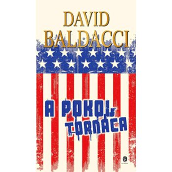 David Baldacci: A pokol tornáca