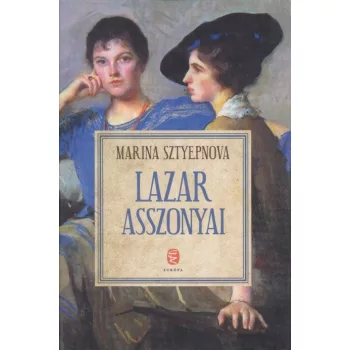 Marina Sztyepnova - Lazar ​asszonyai