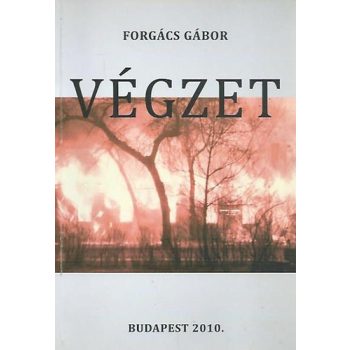 Forgács Gábor Végzet Antikvár