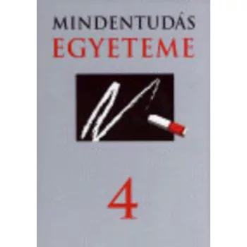   Hitseker Mária (szerk.) · Szilágyi Zsuzsa (szerk.) Mindentudás Egyeteme 4.